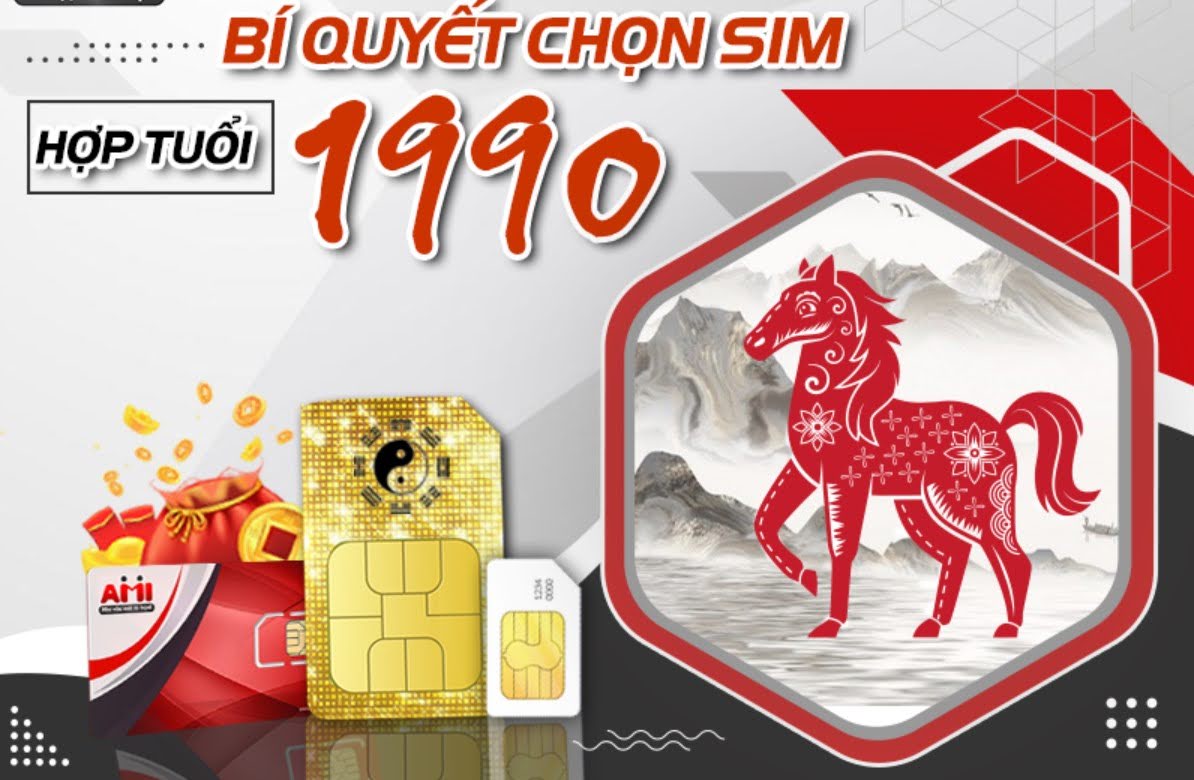 Cách chọn sim hợp tuổi 1990 chuẩn phong thủy, thu hút tài lộc