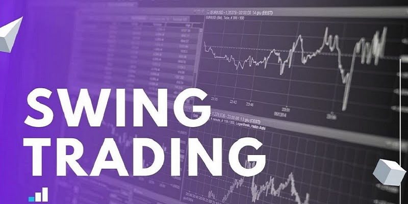 Swing Trading, Swing Trading là gì? Những điều cần biết